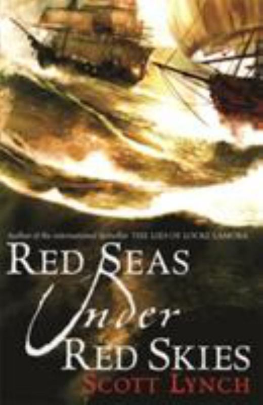 Red Seas Under Red Skies by Scott Lynch - 9780575079670