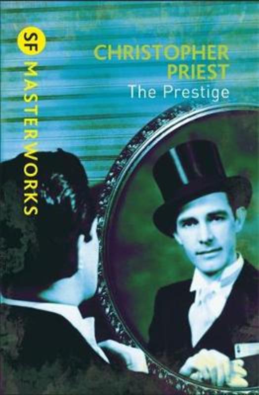 The Prestige by Christopher Priest - 9780575099418