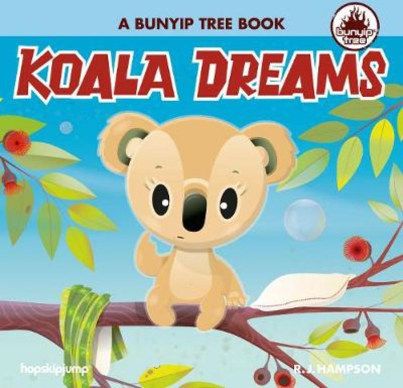 Koala Dreams by R.J. Hampson - 9780648040736