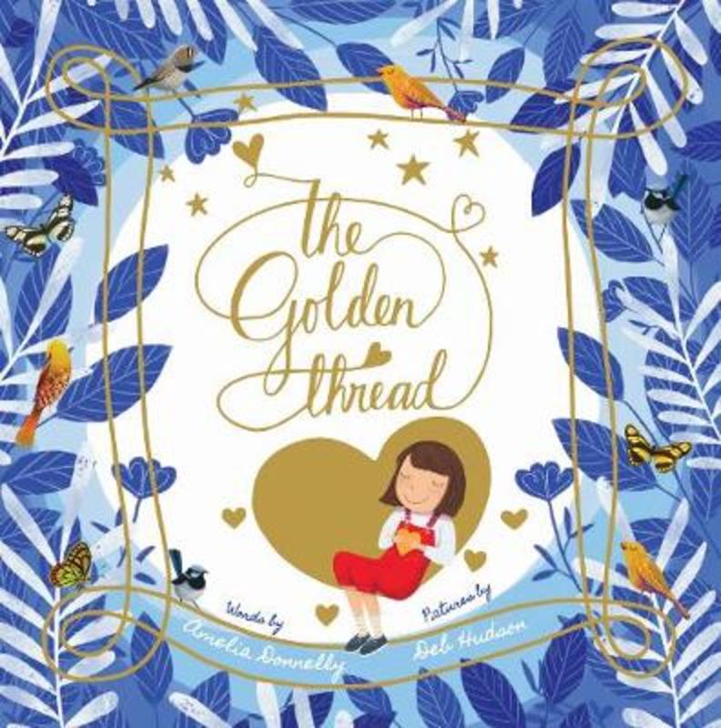The Golden Thread by Amelia Donnelly - 9780655202943