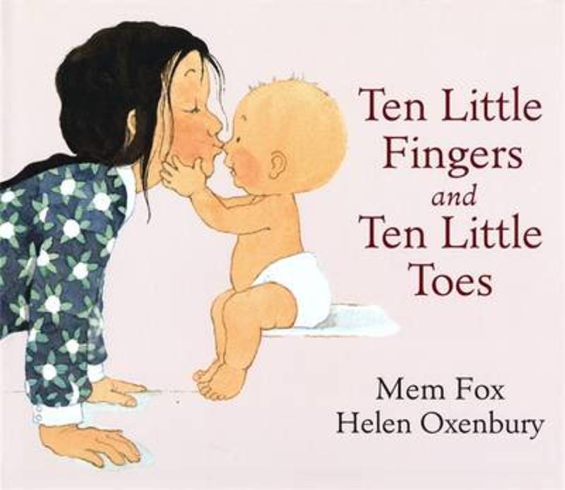 Ten Little Fingers and Ten Little Toes by Mem Fox - 9780670072392