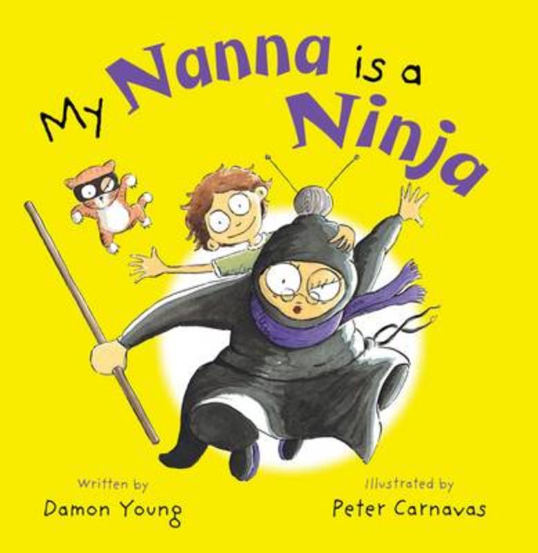 My Nanna is a Ninja by Damon Young - 9780702250095