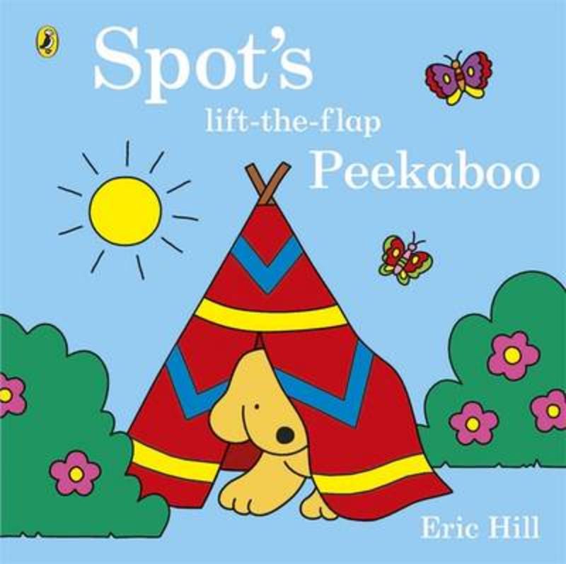 Spot's Lift-the-Flap Peekaboo by Hill, Eric - 9780723295914