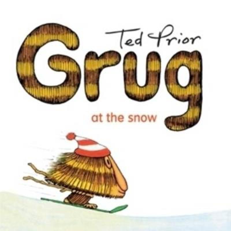 Grug at the Snow by Ted Prior - 9780731813971