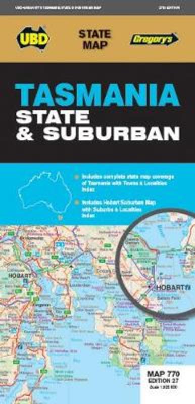 Tasmania State & Suburban Map 770 27th ed by UBD Gregory's - 9780731932009