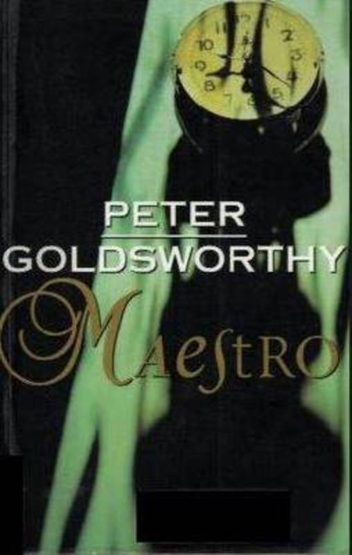 Maestro by Peter Goldsworthy - 9780732297350