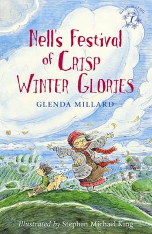 Nell's Festival of Crisp Winter Glories by Glenda Millard - 9780733329845