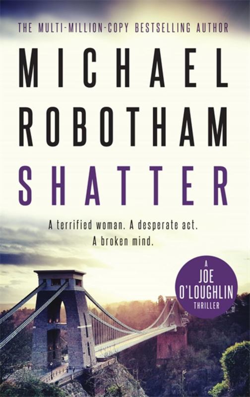Shatter by Michael Robotham - 9780733637629