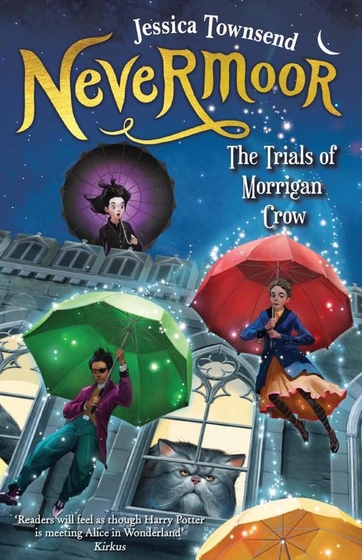 Nevermoor: The Trials of Morrigan Crow by Jessica Townsend - 9780734418074