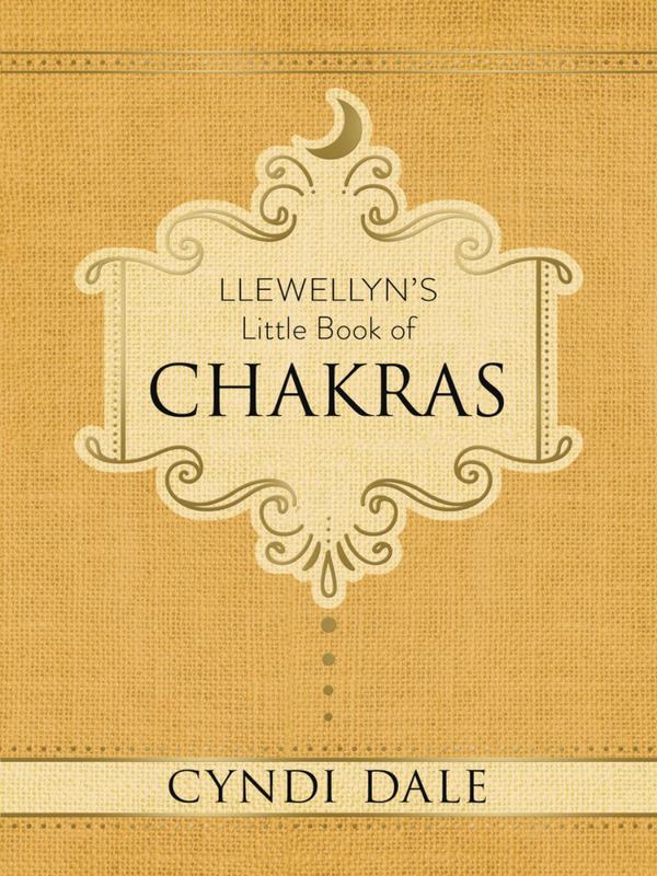 Llewellyn's Little Book of Chakras by Cyndi Dale - 9780738751559
