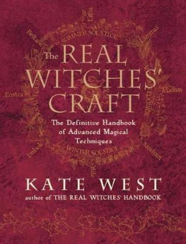 The Real Witches' Craft by Kate West - 9780738760018