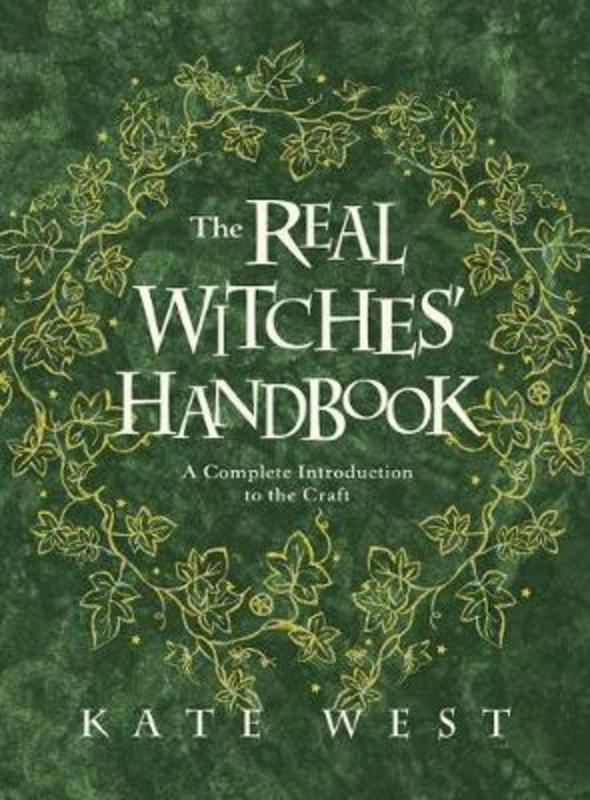 The Real Witches' Handbook by Kate West - 9780738760025