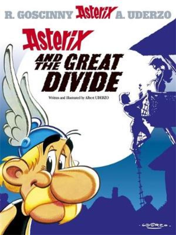 Asterix: Asterix and The Great Divide by Albert Uderzo - 9780752847733