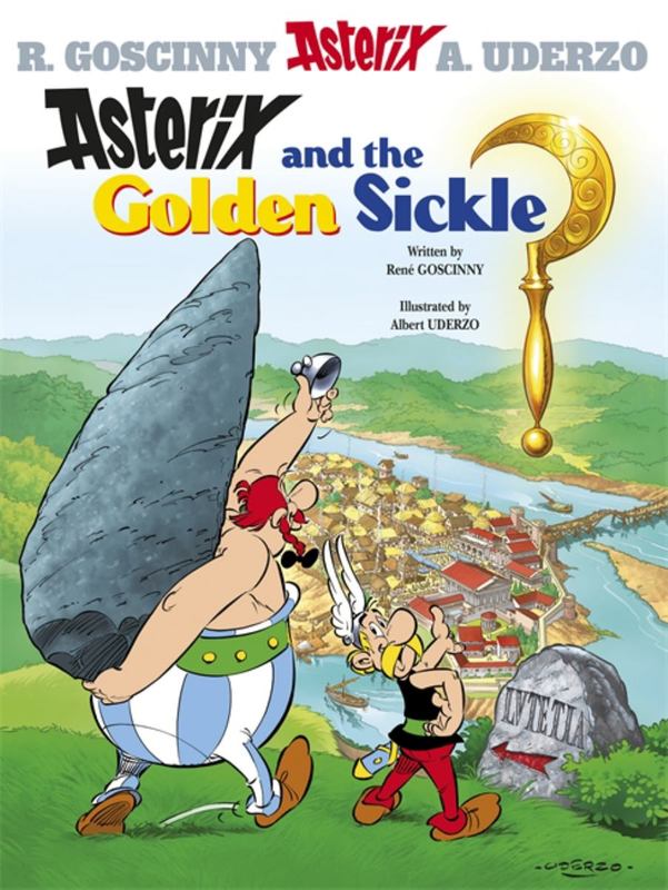 Asterix: Asterix and The Golden Sickle by Rene Goscinny - 9780752866130