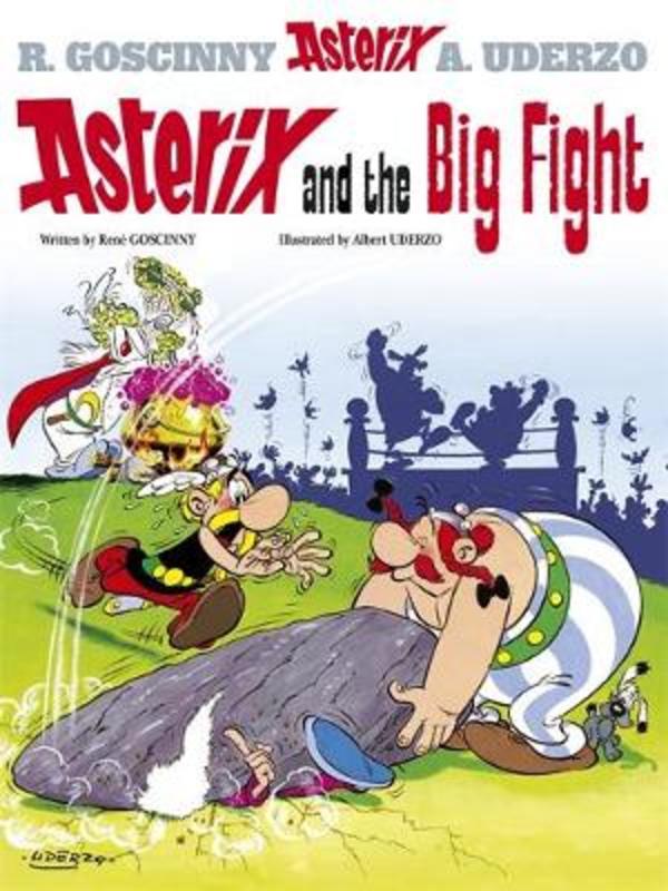 Asterix: Asterix and The Big Fight by Rene Goscinny - 9780752866178