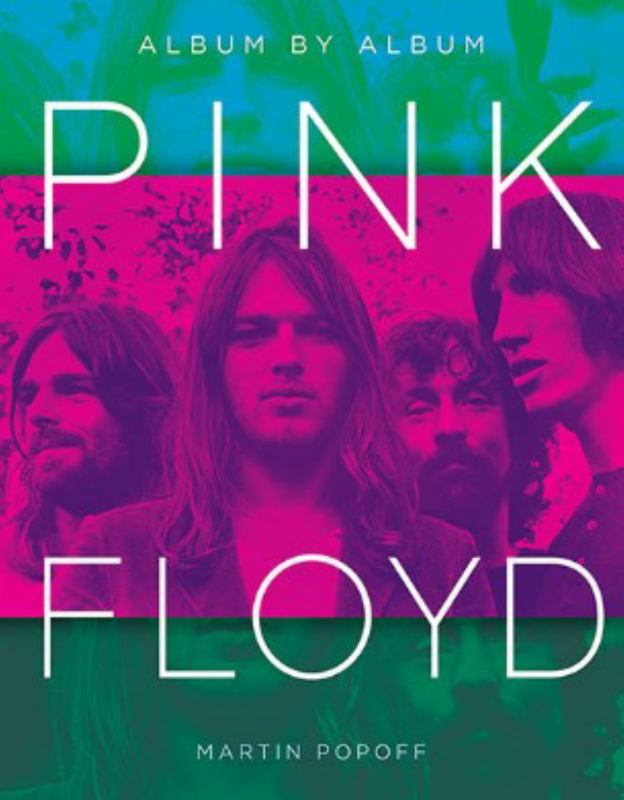Pink Floyd by Martin Popoff - 9780760360613