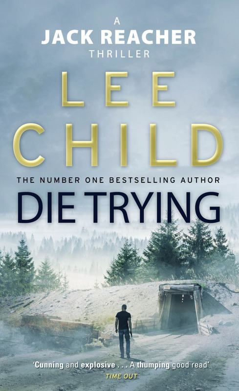 Die Trying by Lee Child - 9780857500052