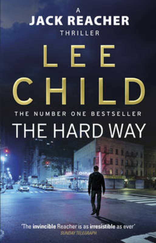 The Hard Way by Lee Child - 9780857500137