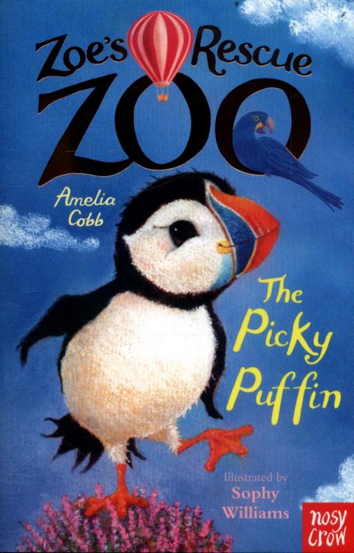 Zoe's Rescue Zoo: The Picky Puffin by Amelia Cobb - 9780857639837