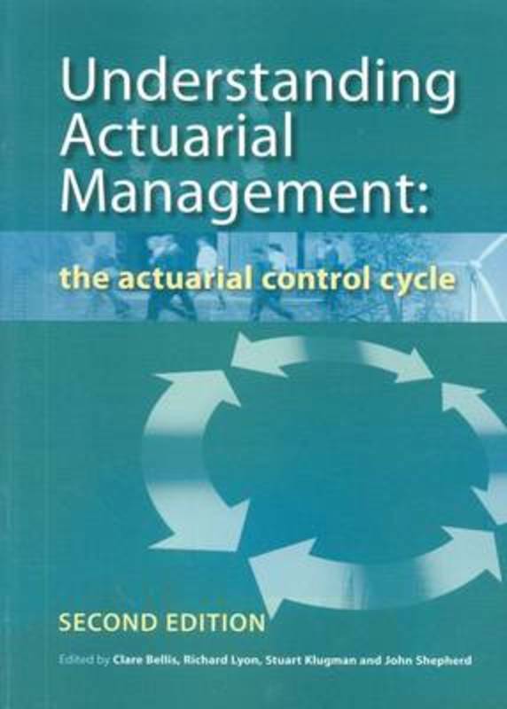Understanding Actuarial Management by Society of Actuaries - 9780858130746