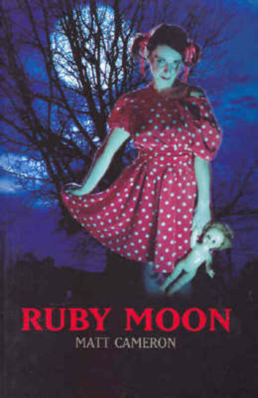 Ruby Moon by Matt Cameron - 9780868197746