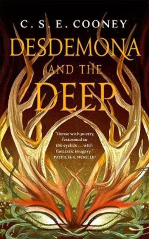Desdemona and the Deep by C. S. E. Cooney - 9781250229830