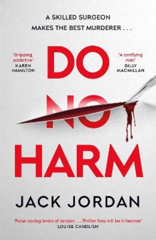 Do No Harm by Jack Jordan - 9781398505681
