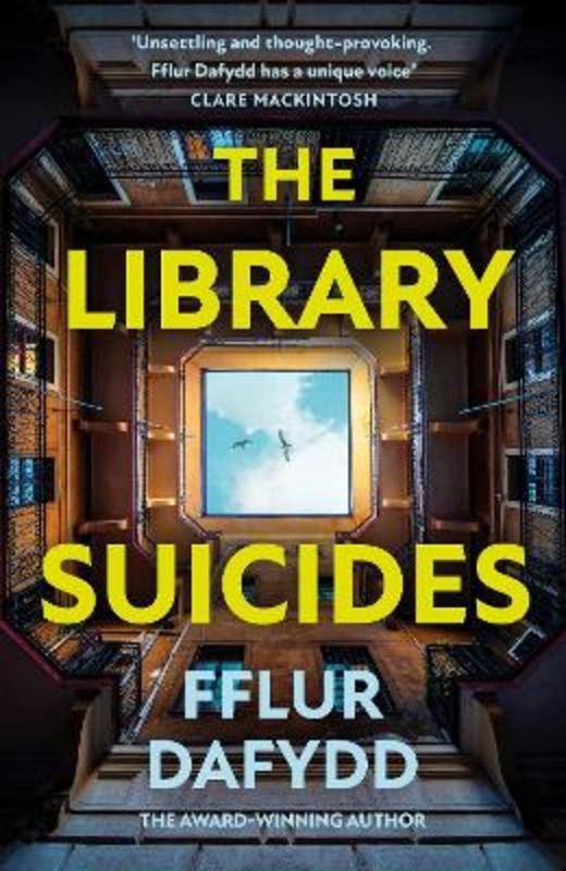 The Library Suicides by Fflur Dafydd - 9781399711111