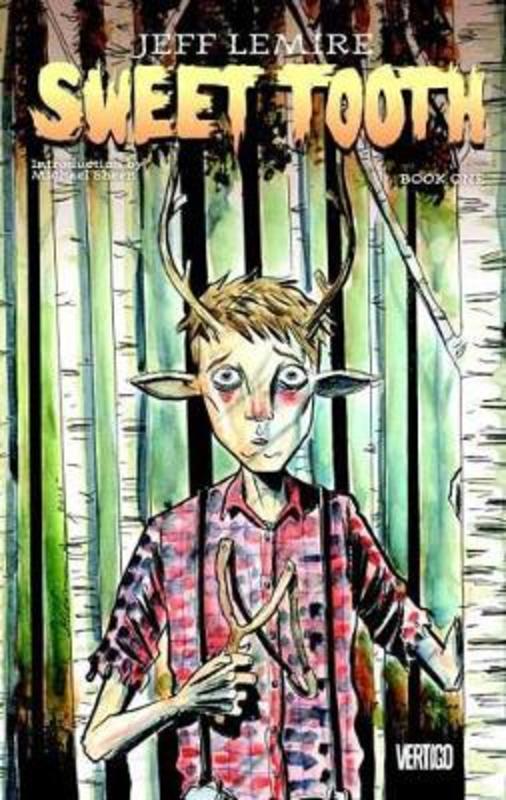 Sweet Tooth Book One by Jeff Lemire - 9781401276805