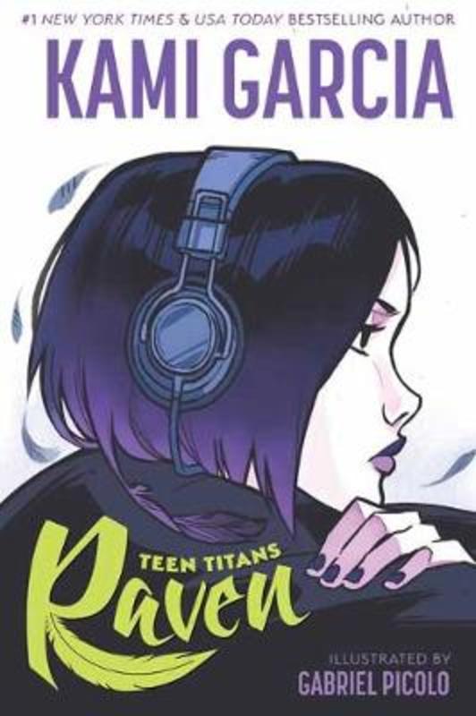 Teen Titans: Raven by Kami Garcia - 9781401286231