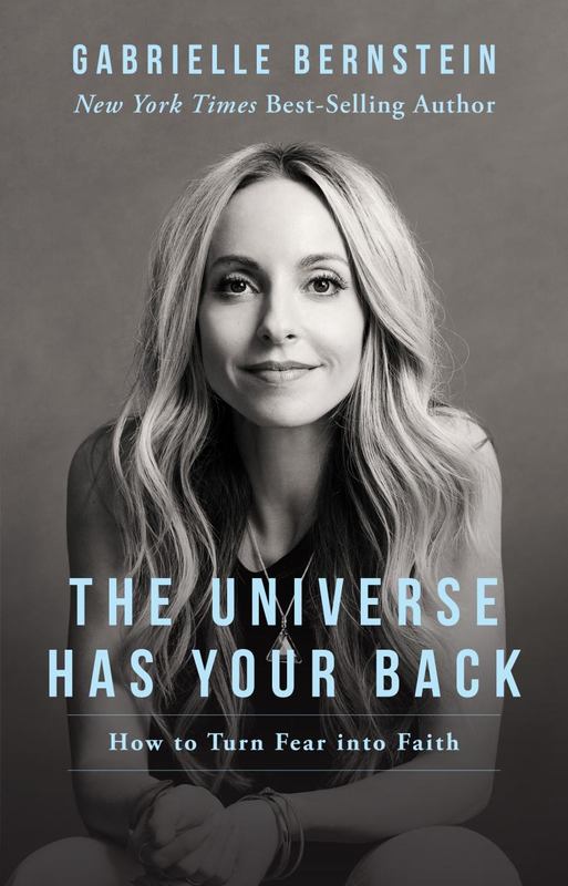 The Universe Has Your Back by Gabrielle Bernstein - 9781401946555