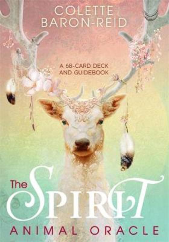 The Spirit Animal Oracle by Colette Baron-Reid - 9781401952792