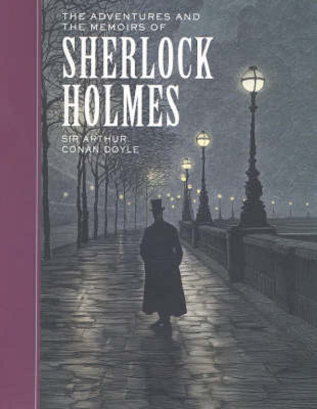 The Adventures and the Memoirs of Sherlock Holmes by Sir Arthur Conan Doyle - 9781402714535