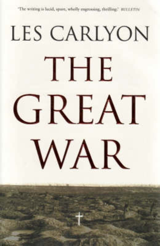 The Great War by Les Carlyon - 9781405037990