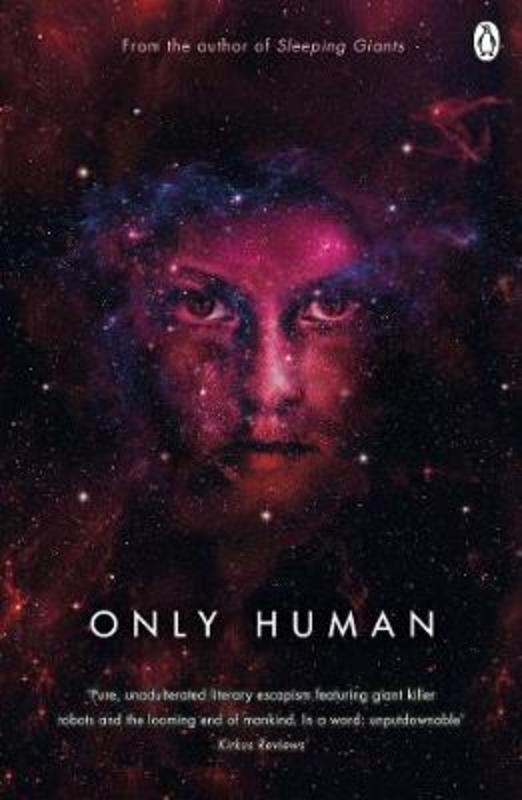 Only Human by Sylvain Neuvel - 9781405935708