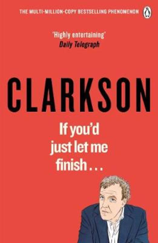 If You'd Just Let Me Finish by Jeremy Clarkson - 9781405939058