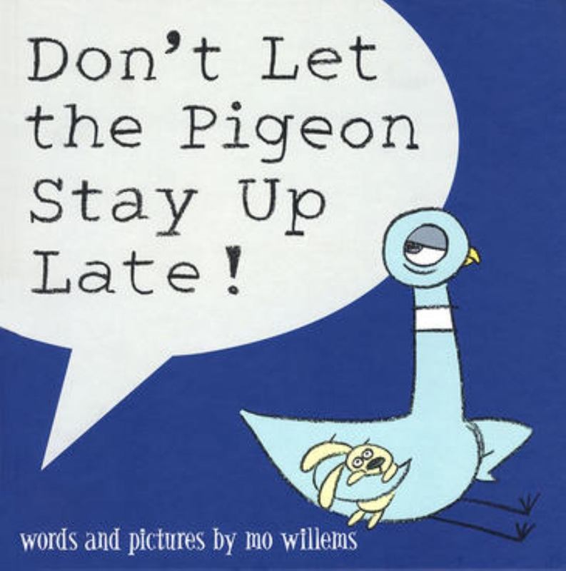 Don't Let the Pigeon Stay Up Late! by Mo Willems - 9781406308129