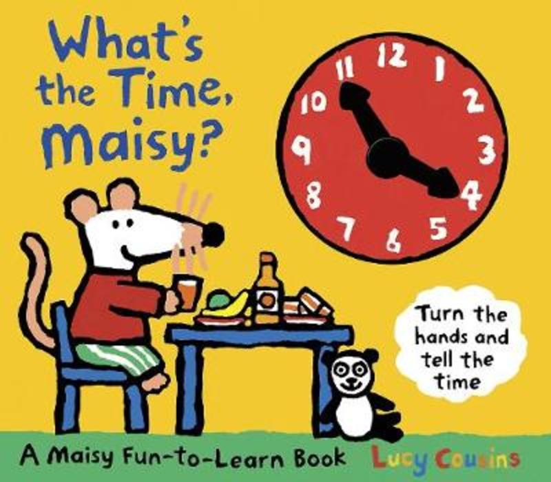 What's the Time, Maisy? by Lucy Cousins - 9781406328486