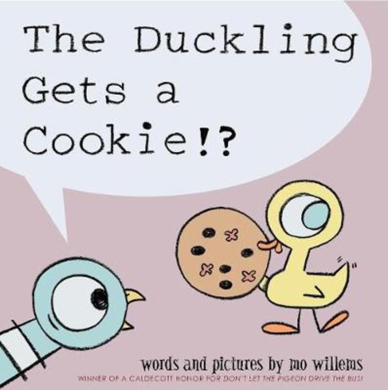 The Duckling Gets a Cookie!? by Mo Willems - 9781406340099