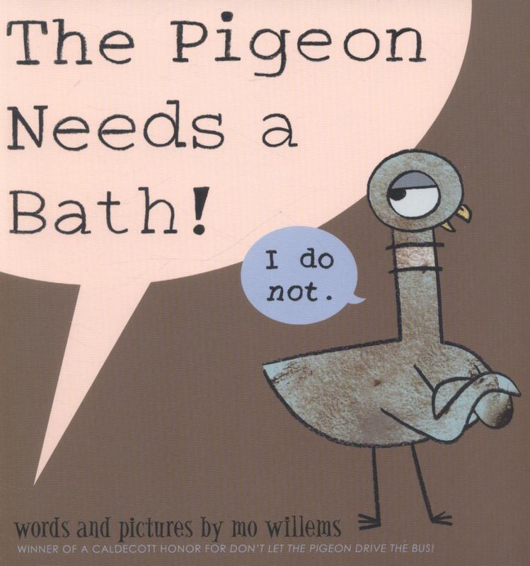 The Pigeon Needs a Bath by Mo Willems - 9781406357783