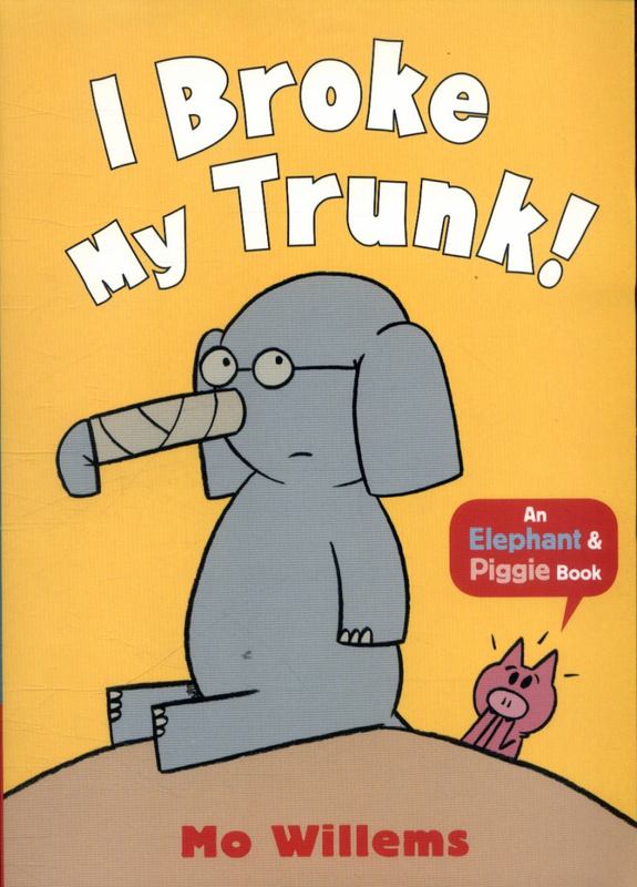 I Broke My Trunk! by Mo Willems - 9781406373592