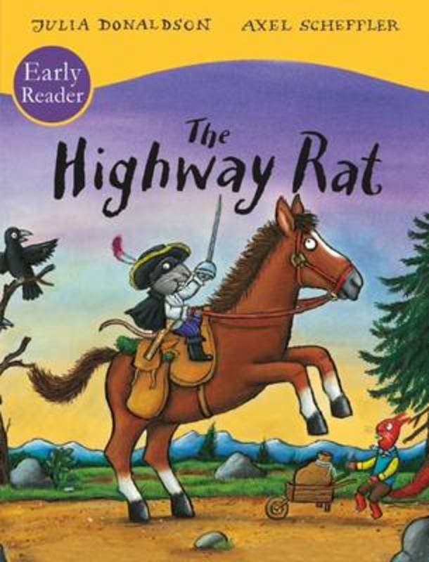 The Highway Rat Early Reader by Julia Donaldson - 9781407157214