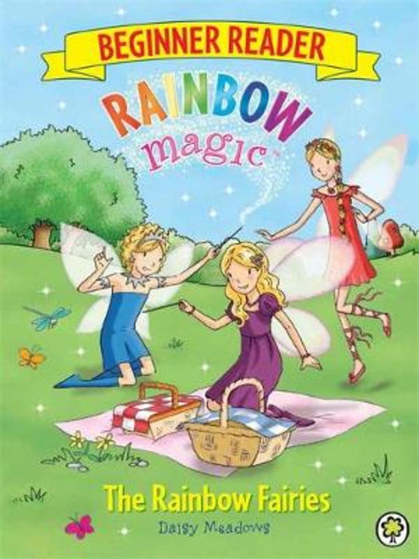 Rainbow Magic Beginner Reader: The Rainbow Fairies by Daisy Meadows - 9781408333747