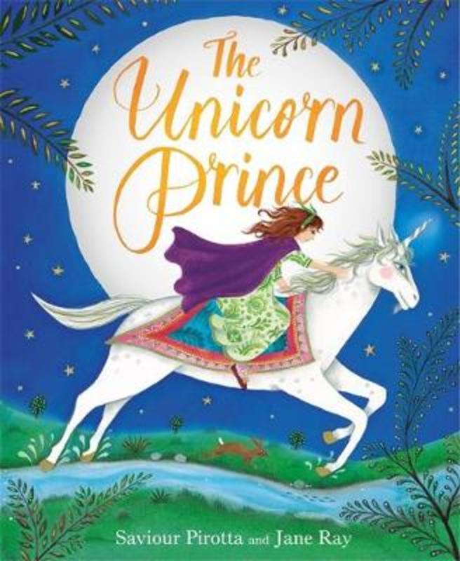 The Unicorn Prince by Jane Ray - 9781408336427