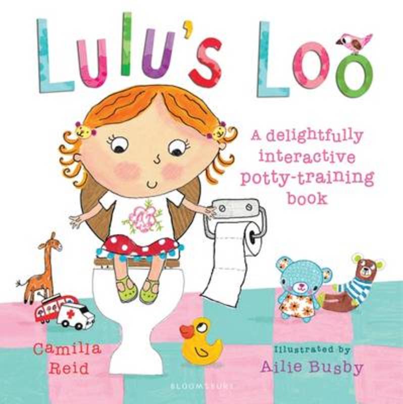 Lulu's Loo by Camilla Reid - 9781408802656