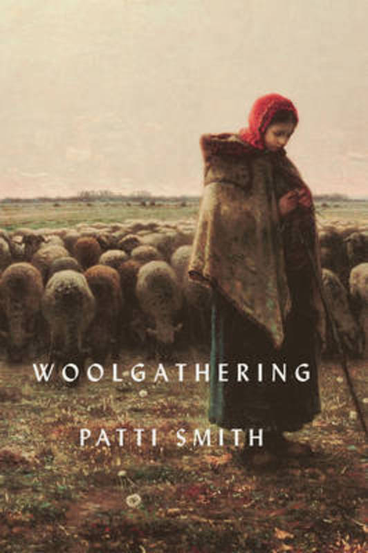 Woolgathering by Patti Smith - 9781408832301