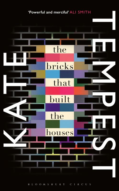 The Bricks that Built the Houses by Kae Tempest - 9781408857335