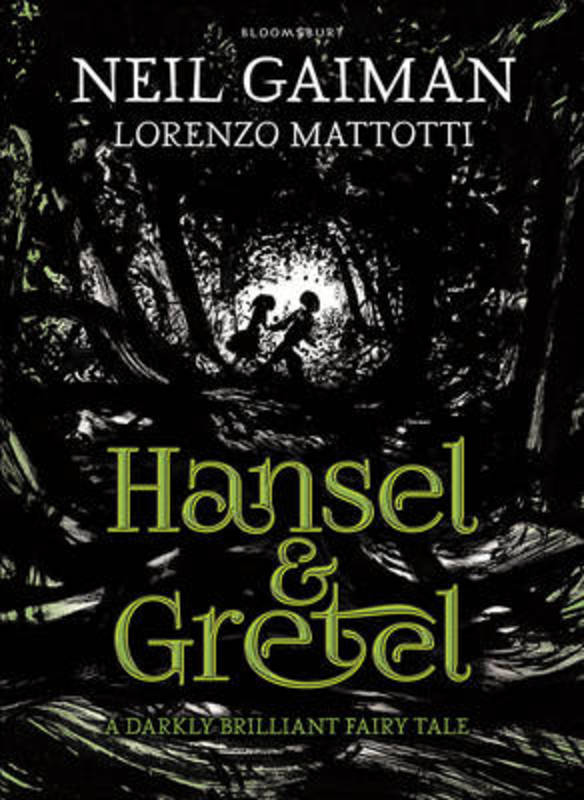 Hansel and Gretel by Neil Gaiman - 9781408861981