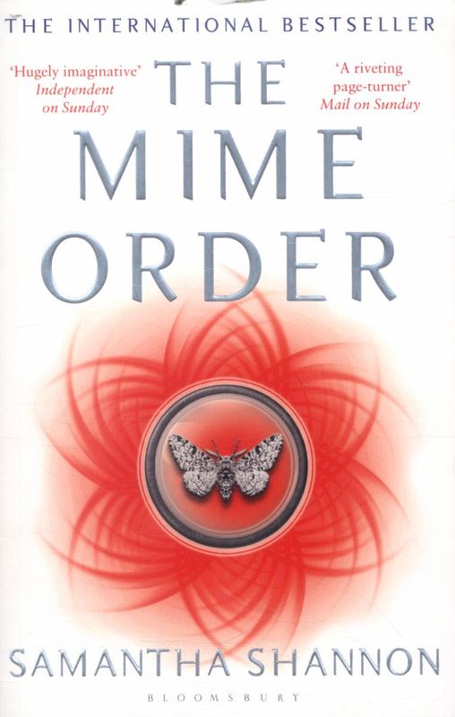 The Mime Order by Samantha Shannon - 9781408882511
