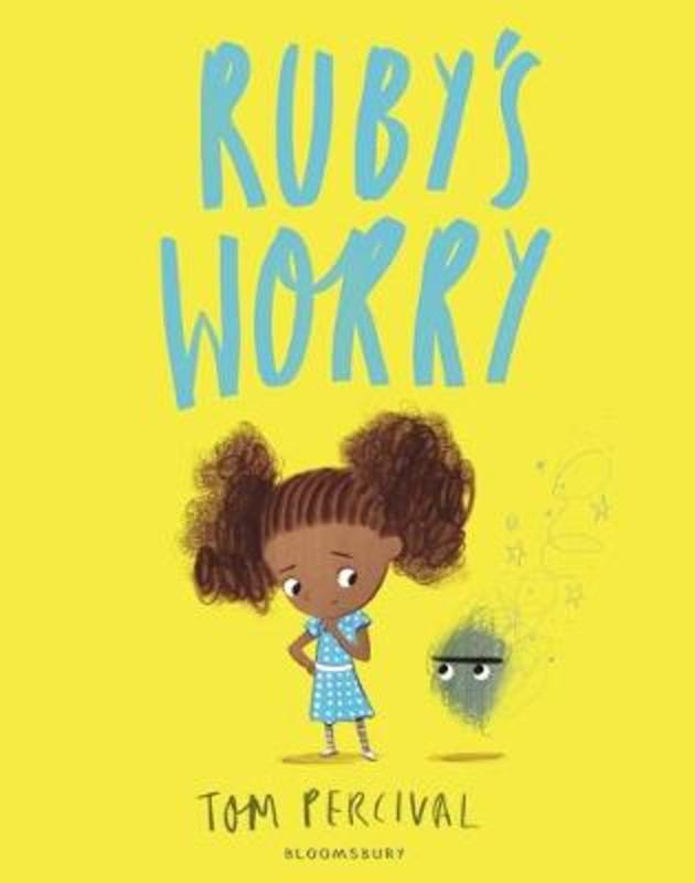 Ruby's Worry by Tom Percival - 9781408892152